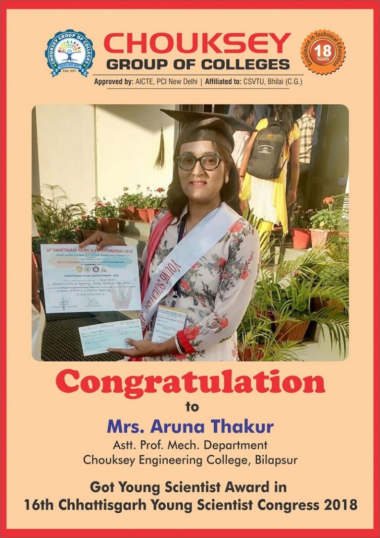 Mrs. Aruna Thakur, Asst. Proff Dept of Mechanical Engineering for getting 16th CG “Young Scientist Award”