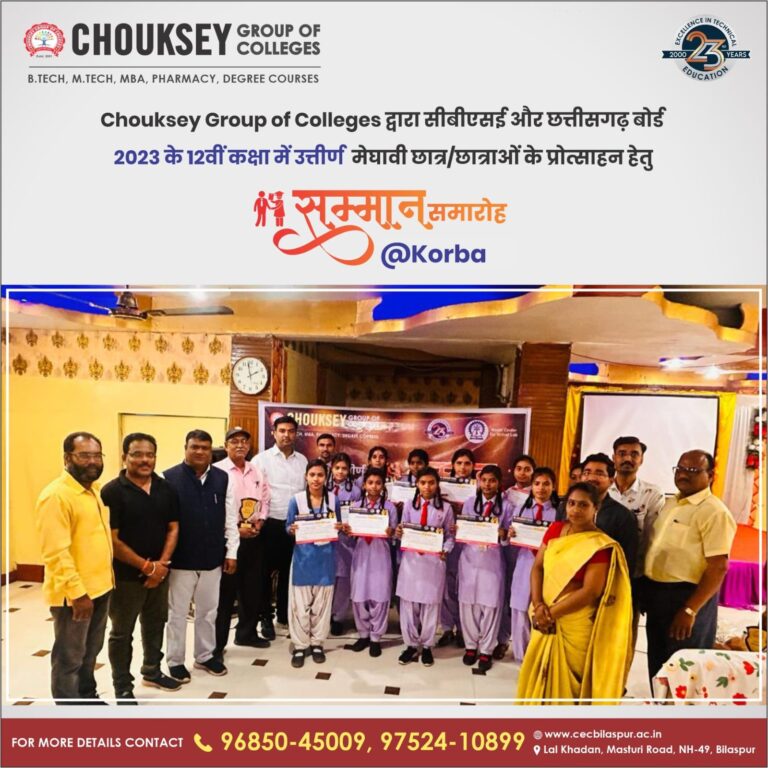 Chouksey Group of Colleges Felicitates Meritorious Students: Celebrating Academic Excellence in Korba